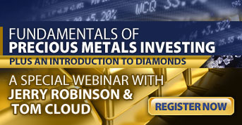 Free Webinar: “The Fundamentals of Precious Metals Investing” – Register Now!