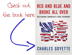 Red and Blue and Broke All Over - New Charles Goyette Book 