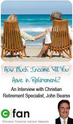 How to Create a Lifetime Income in Retirement - Christian Financial Advisor Network