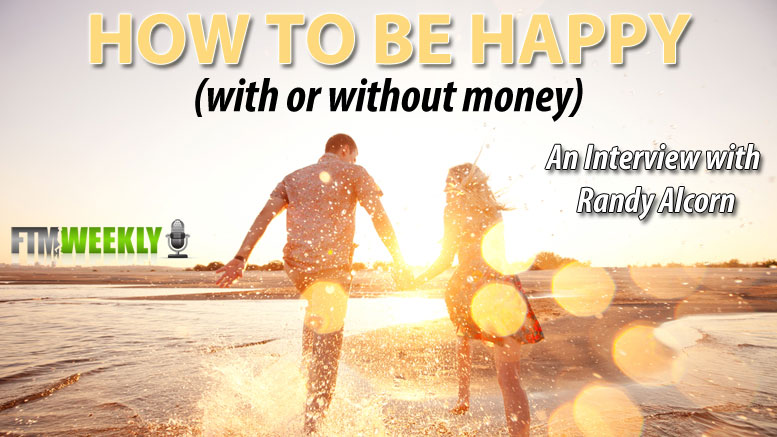 How To Be Happy (With Or Without Money)