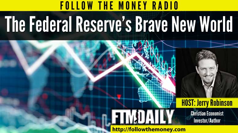 The Federal Reserve's Brave New World