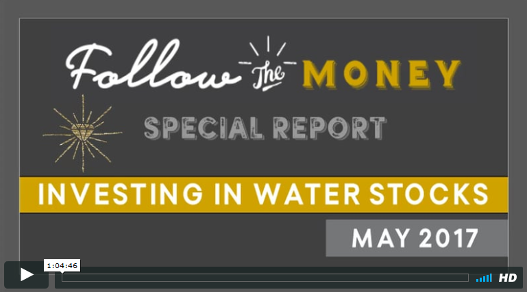 MEMBERS-ONLY: Investing In Water Stocks In 2017