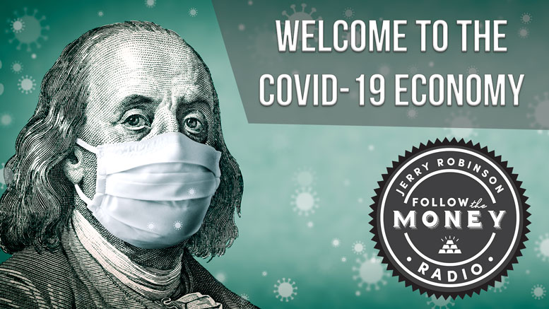 Welcome to the Covid-19 Economy