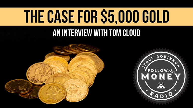 The Case For $5,000 Gold