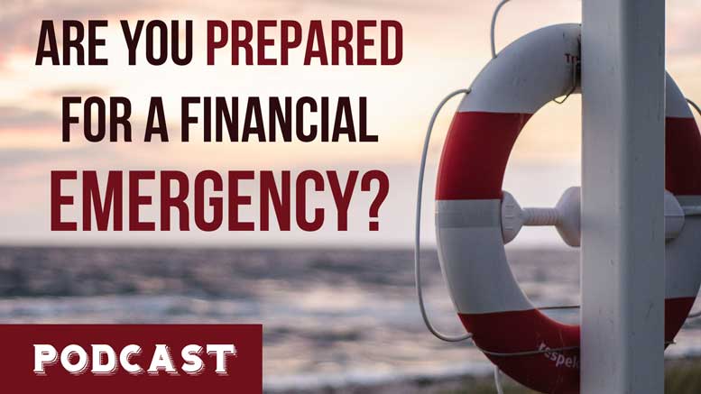 Are You Prepared For A Financial Emergency?