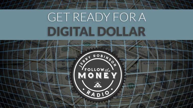 Get Ready For A Digital U.S. Dollar