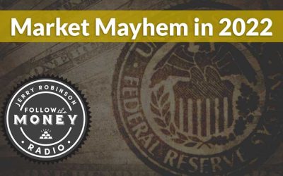 PODCAST: Market Mayhem In 2022