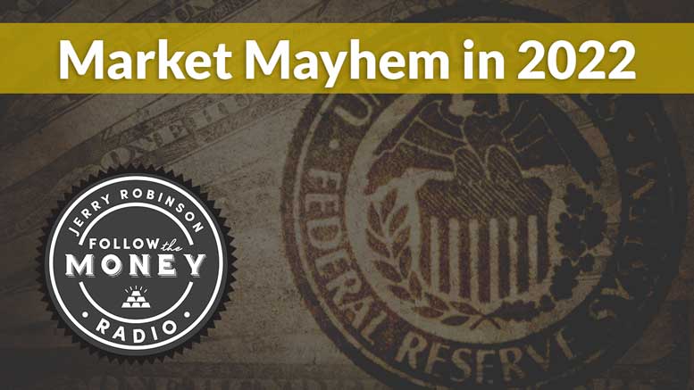 Market Mayhem in 2022