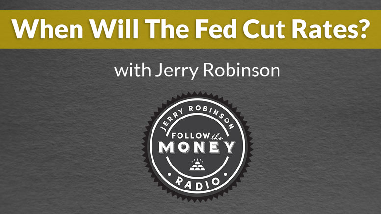 PODCAST: When Will The Fed Cut Rates?