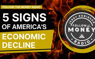 PODCAST: 5 Signs Of America’s Economic Decline