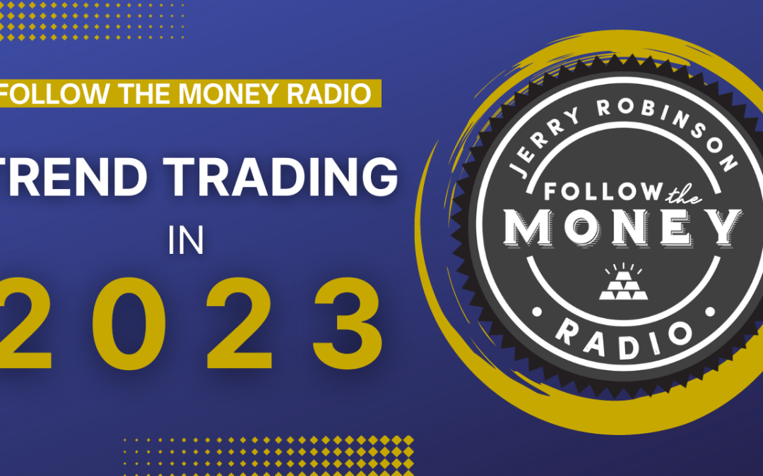 PODCAST: Trend Trading in 2023