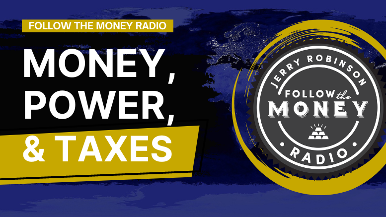 PODCAST: Money, Power, and Taxes