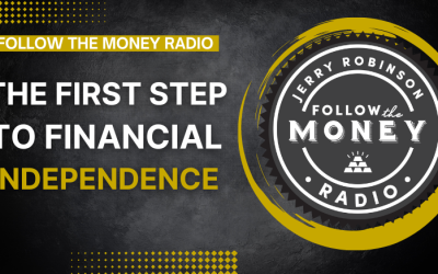 PODCAST: The First Step Towards Financial Independence