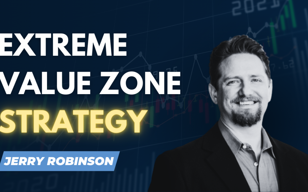 The “Extreme Value Zone” Investing Strategy