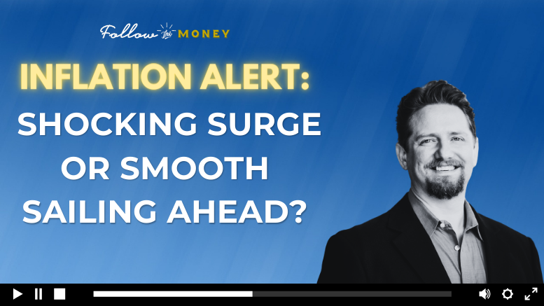 VIDEO: Inflation Alert – Shocking Surge or Smooth Sailing Ahead?