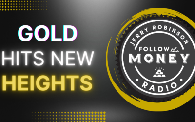 PODCAST: Gold Hits New Heights
