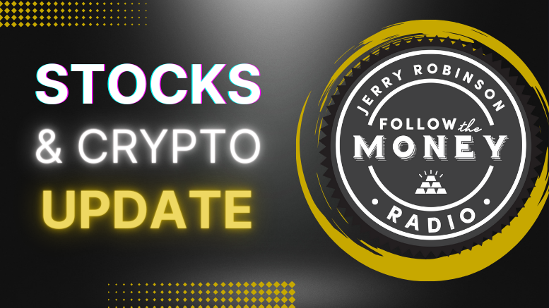 PODCAST: Stocks & Crypto Update