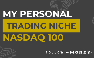 My Personal Trading Niche: NASDAQ 100