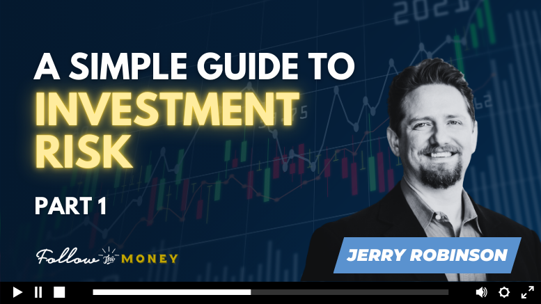 VIDEO: A Simple Guide to Investment Risk (Part 1)