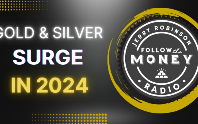 PODCAST: Gold and Silver Surge in 2024