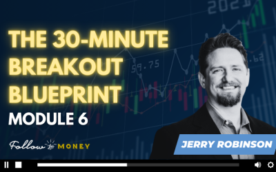 The 30-Minute Breakout Blueprint (Module 6)