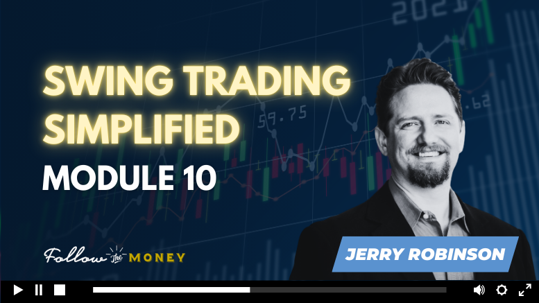 Swing Trading Simplified: Module 10