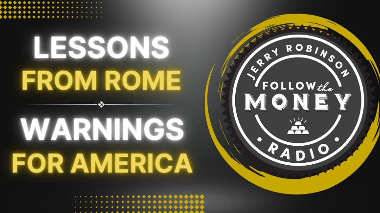 PODCAST: Lessons from Rome, Warnings for America