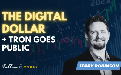 VIDEO: The Digital Dollar + Tron Goes Public