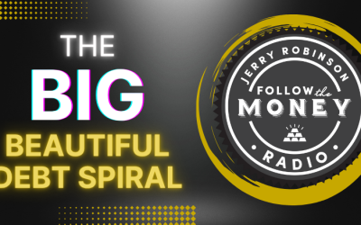 PODCAST: The Big, Beautiful Debt Spiral