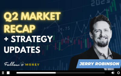 VIDEO: Q2 Market Recap + Strategy Updates