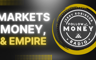 PODCAST: Markets, Money, and Empire