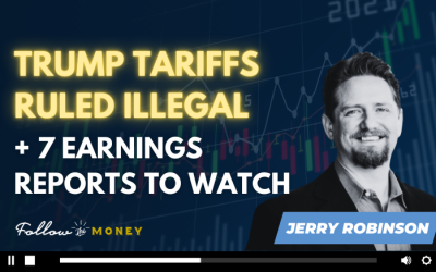 VIDEO: Trump Tariffs Ruled Illegal + 7 Earnings Reports to Watch