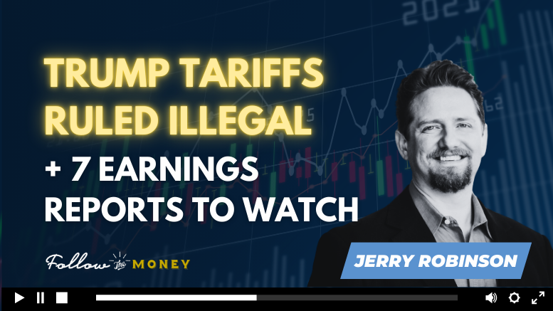 VIDEO: Trump Tariffs Ruled Illegal + 7 Earnings Reports to Watch