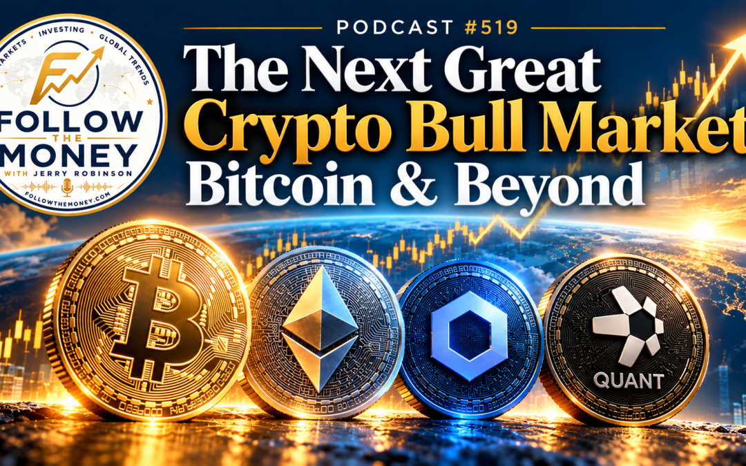 PODCAST: The Next Great Crypto Bull Market (Bitcoin & Beyond)